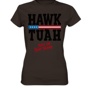 Hawk Tuah - Women's Premium Shirt