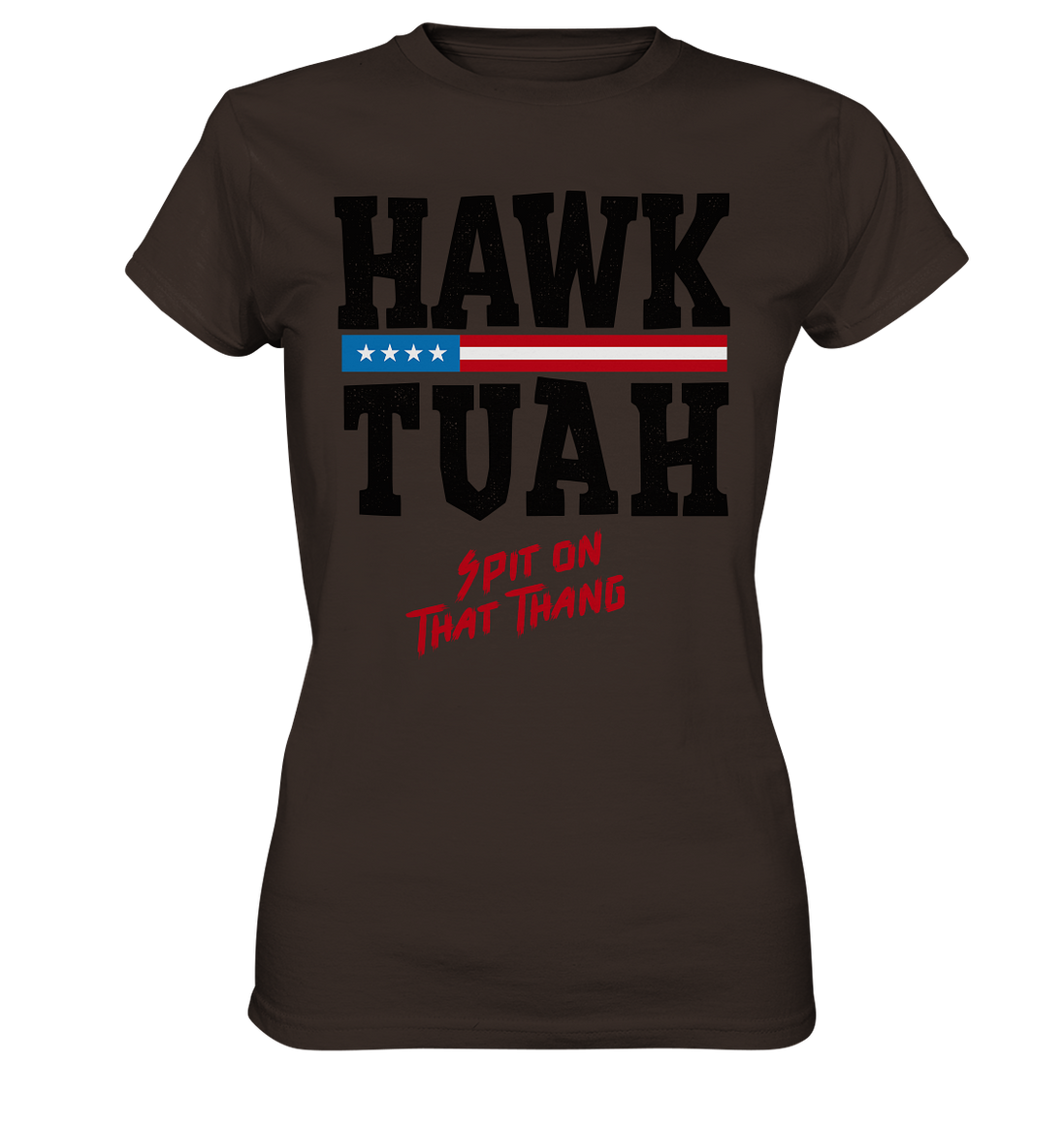 Hawk Tuah - Women's Premium Shirt