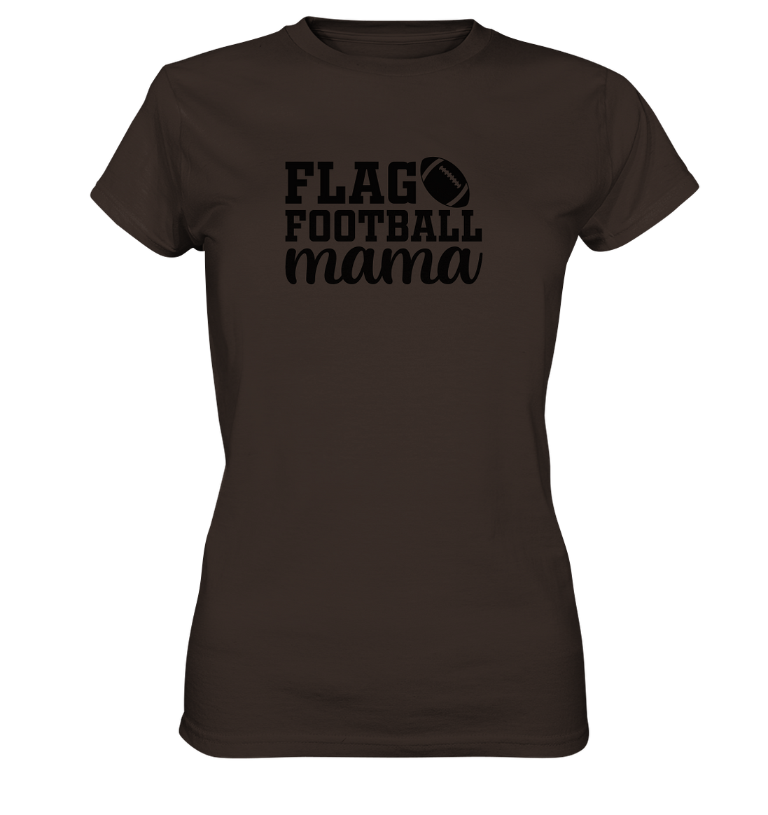 Flag Football Mama - Ladies Premium Shirt