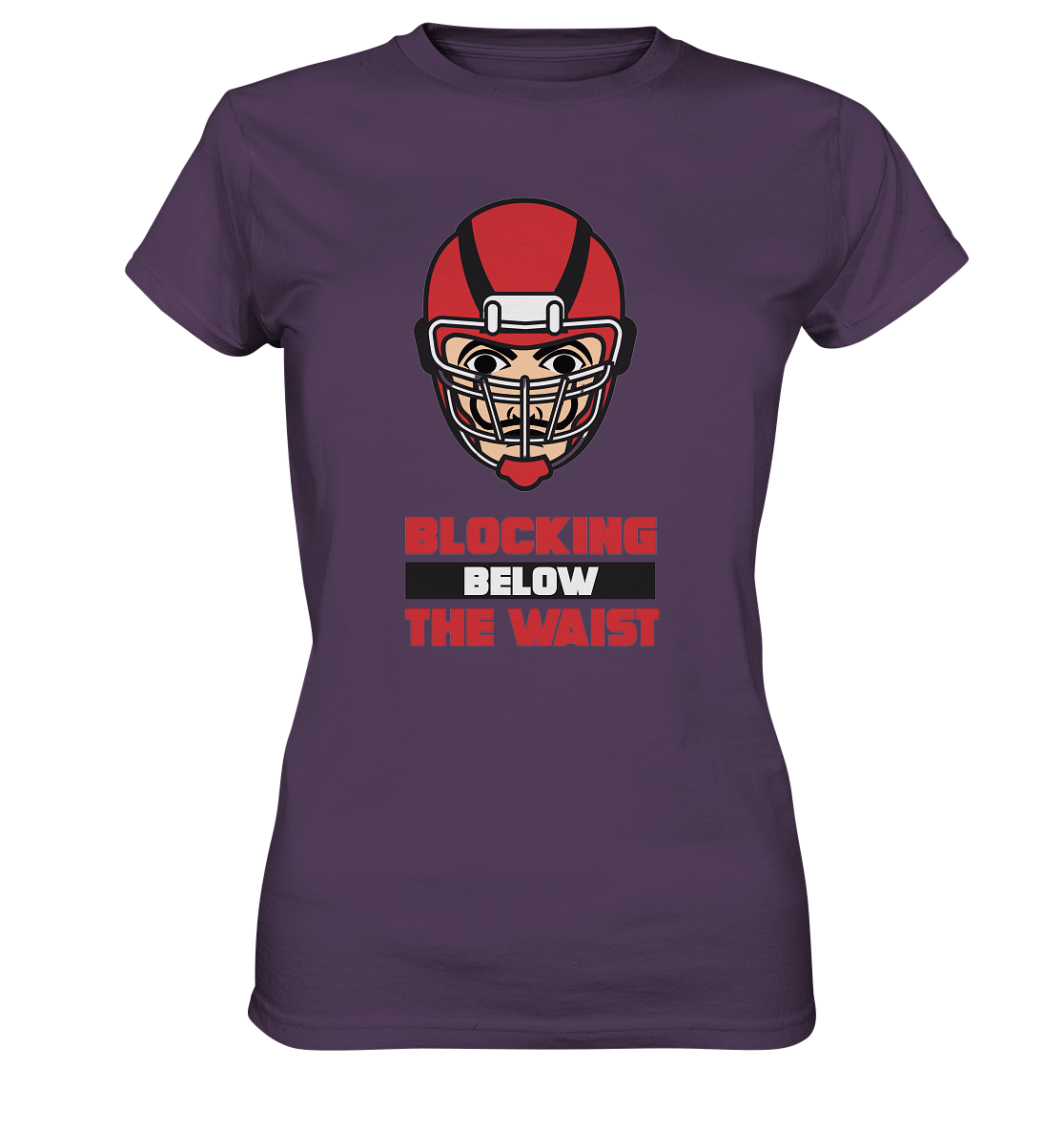 Blocking Below The Waist - Ladies Premium Shirt