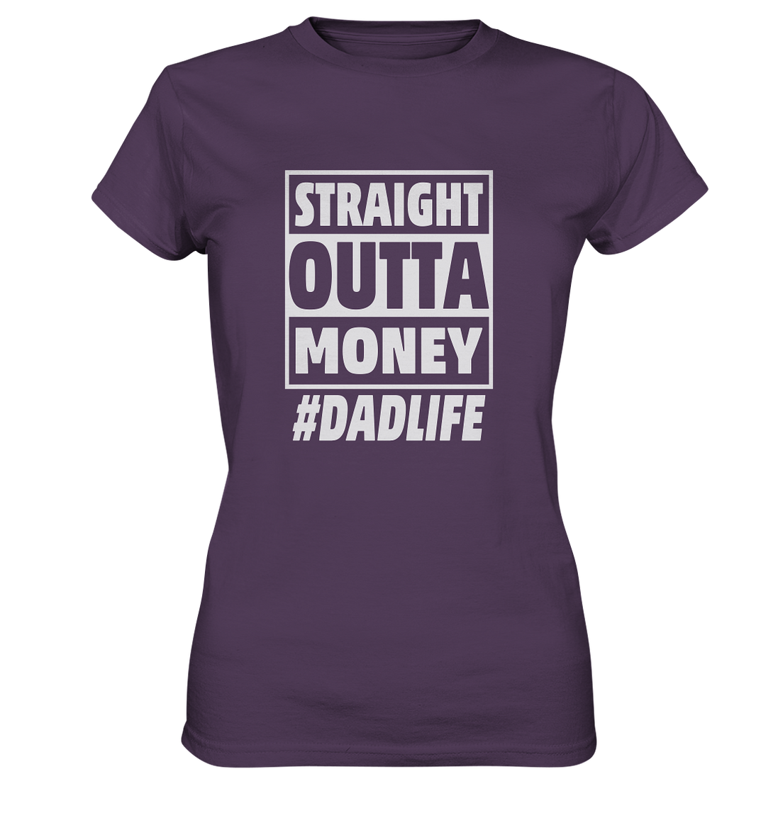 Straight Outta Money - Ladies Premium Shirt