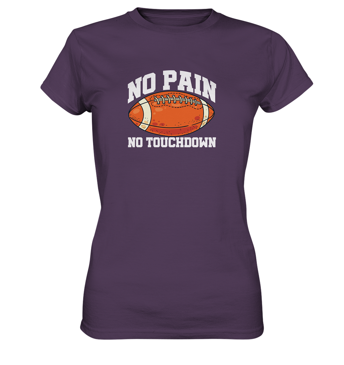 No Pain No Gain - Ladies Premium Shirt