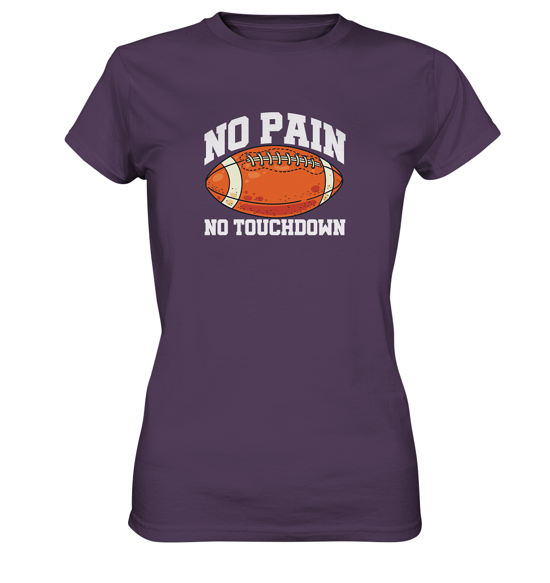 No Pain No Gain - Ladies Premium Shirt