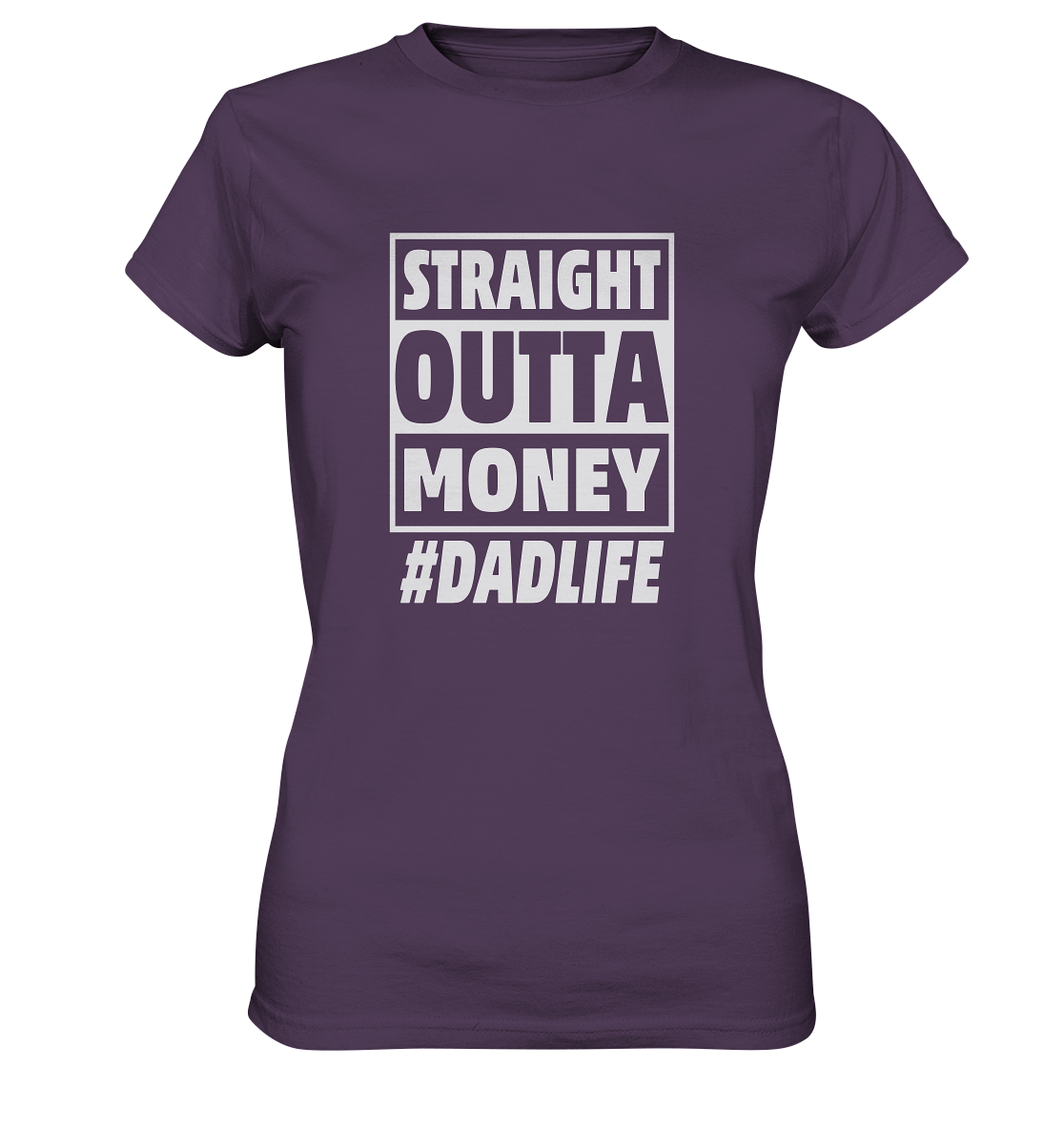Straight Outta Money - Ladies Premium Shirt