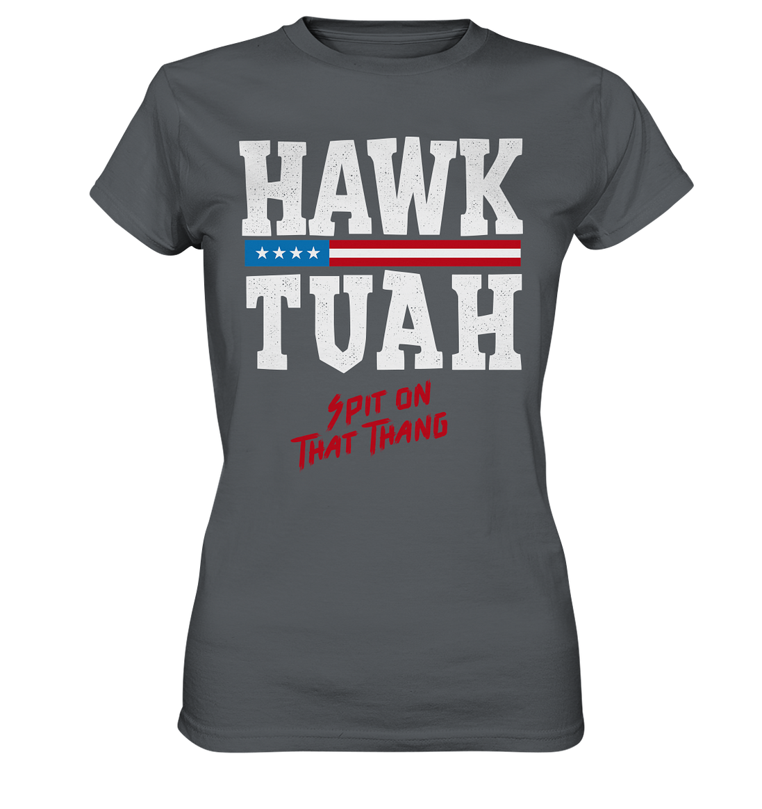 Hawk Tuah White  - Ladies Premium Shirt
