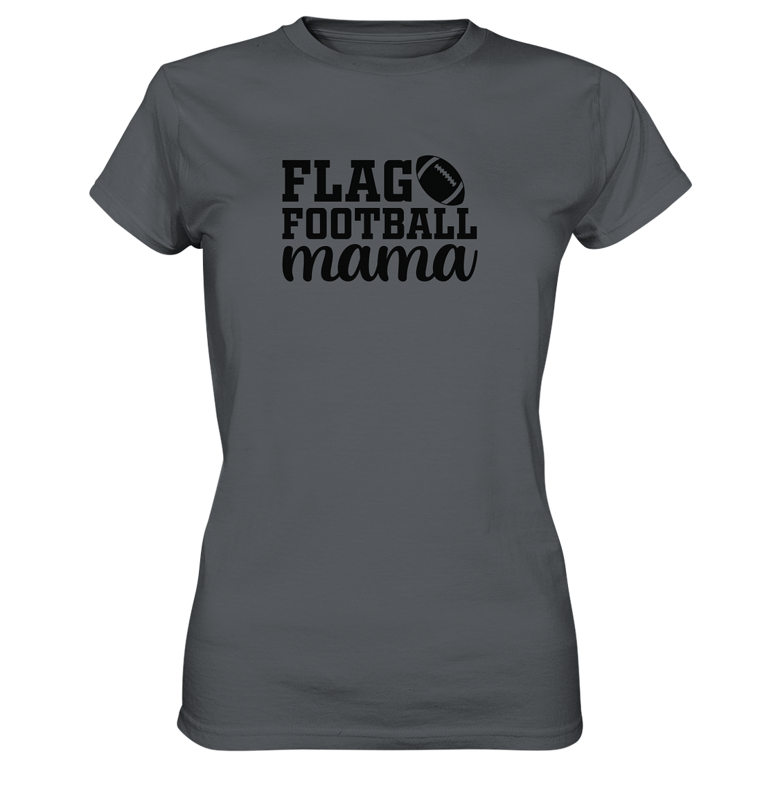 Flag Football Mama - Ladies Premium Shirt