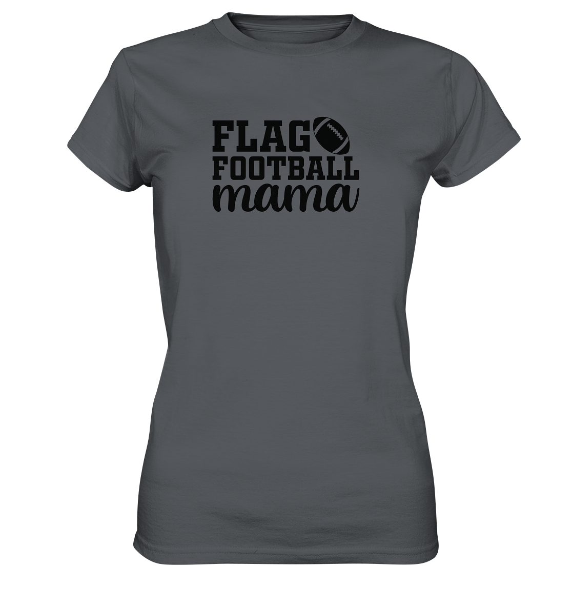 Flag Football Mama - Ladies Premium Shirt