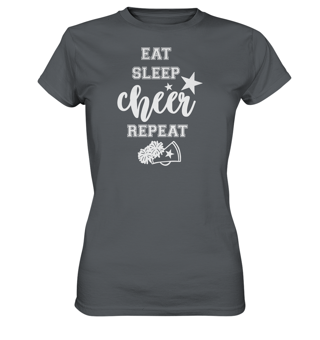 Eat Sleep Cheer - Ladies Premium Shirt