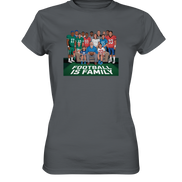 Football is Family - Ladies Premium Shirt