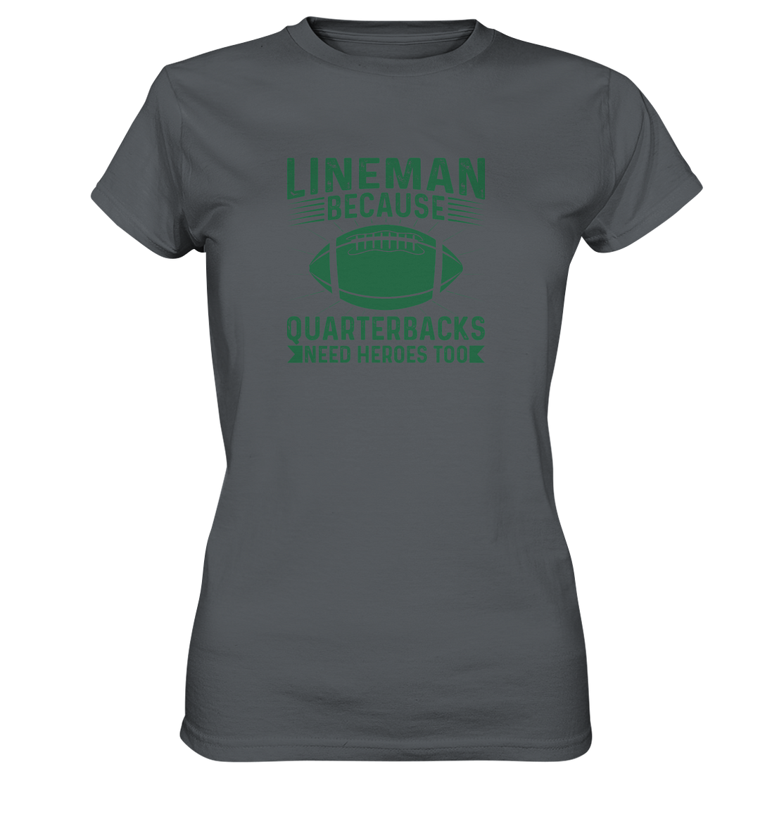 Lineman Heroes Green - Ladies Premium Shirt