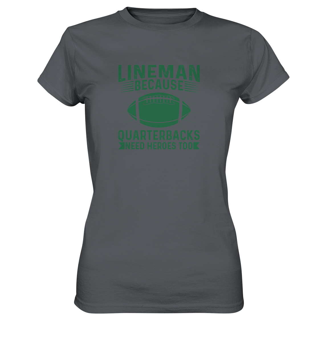 Lineman Heroes Green - Ladies Premium Shirt