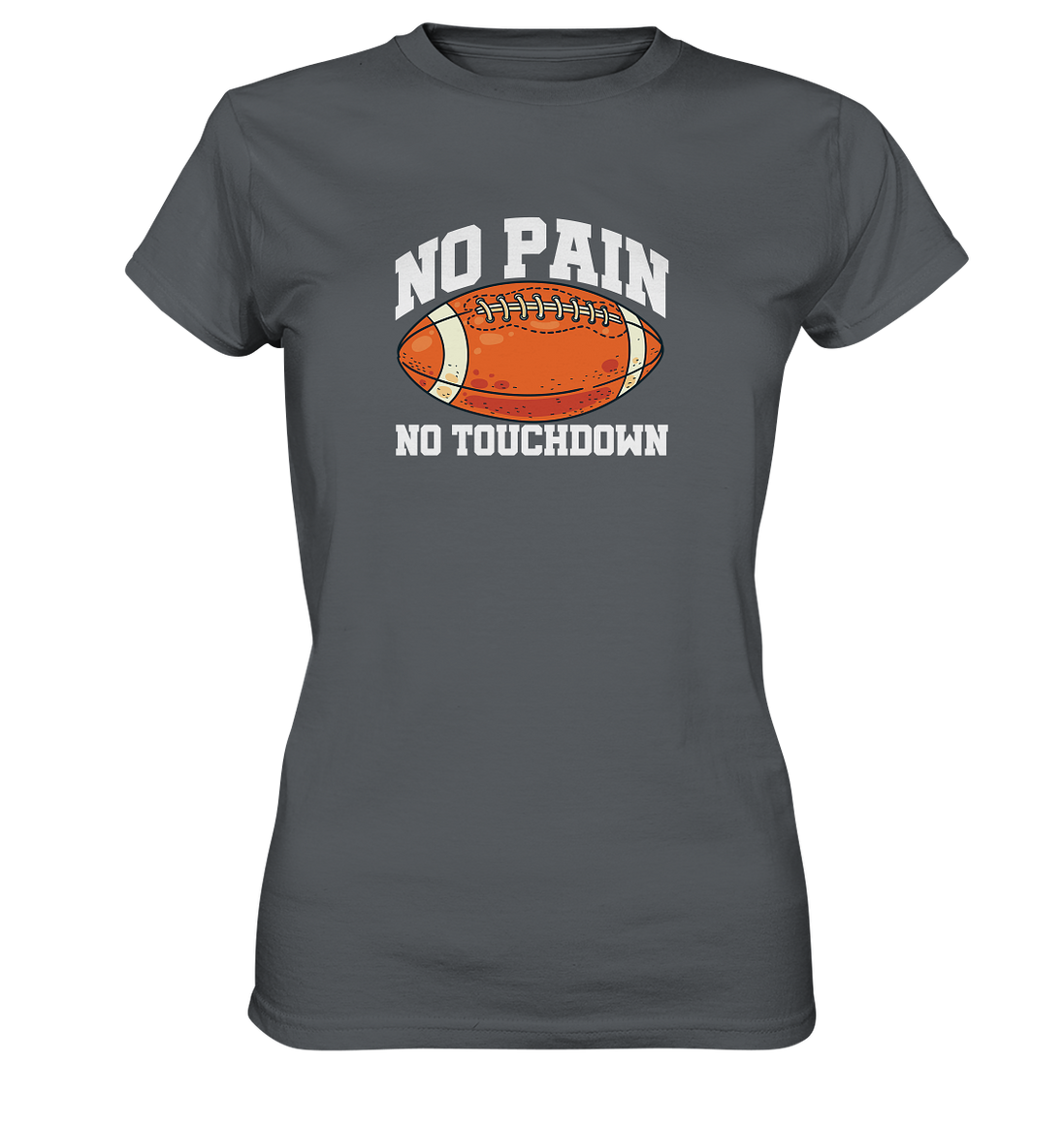 No Pain No Gain - Ladies Premium Shirt