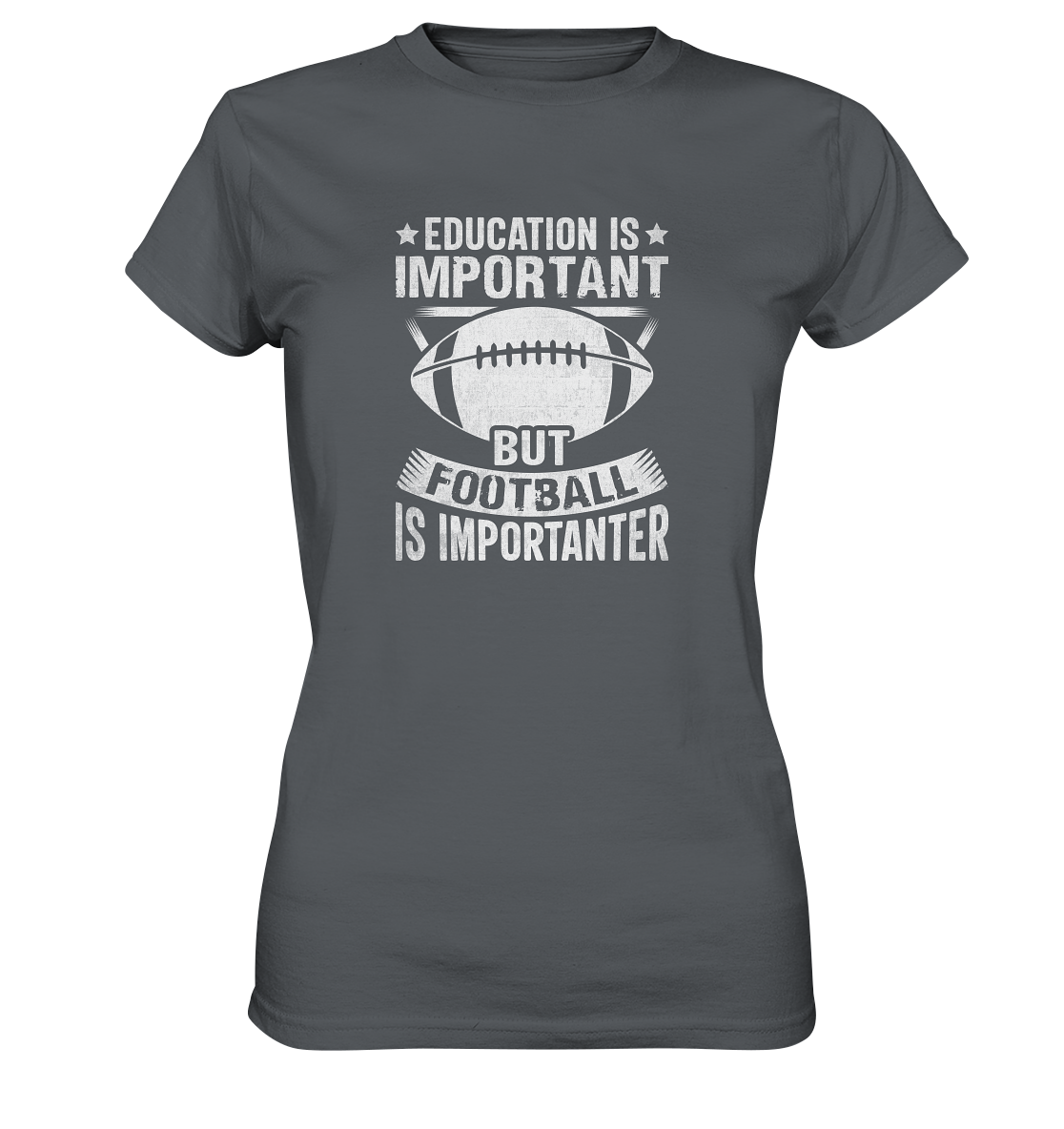 Football is importanter - Ladies Premium Shirt