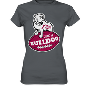 Fight like a Bulldog - Ladies Premium Shirt