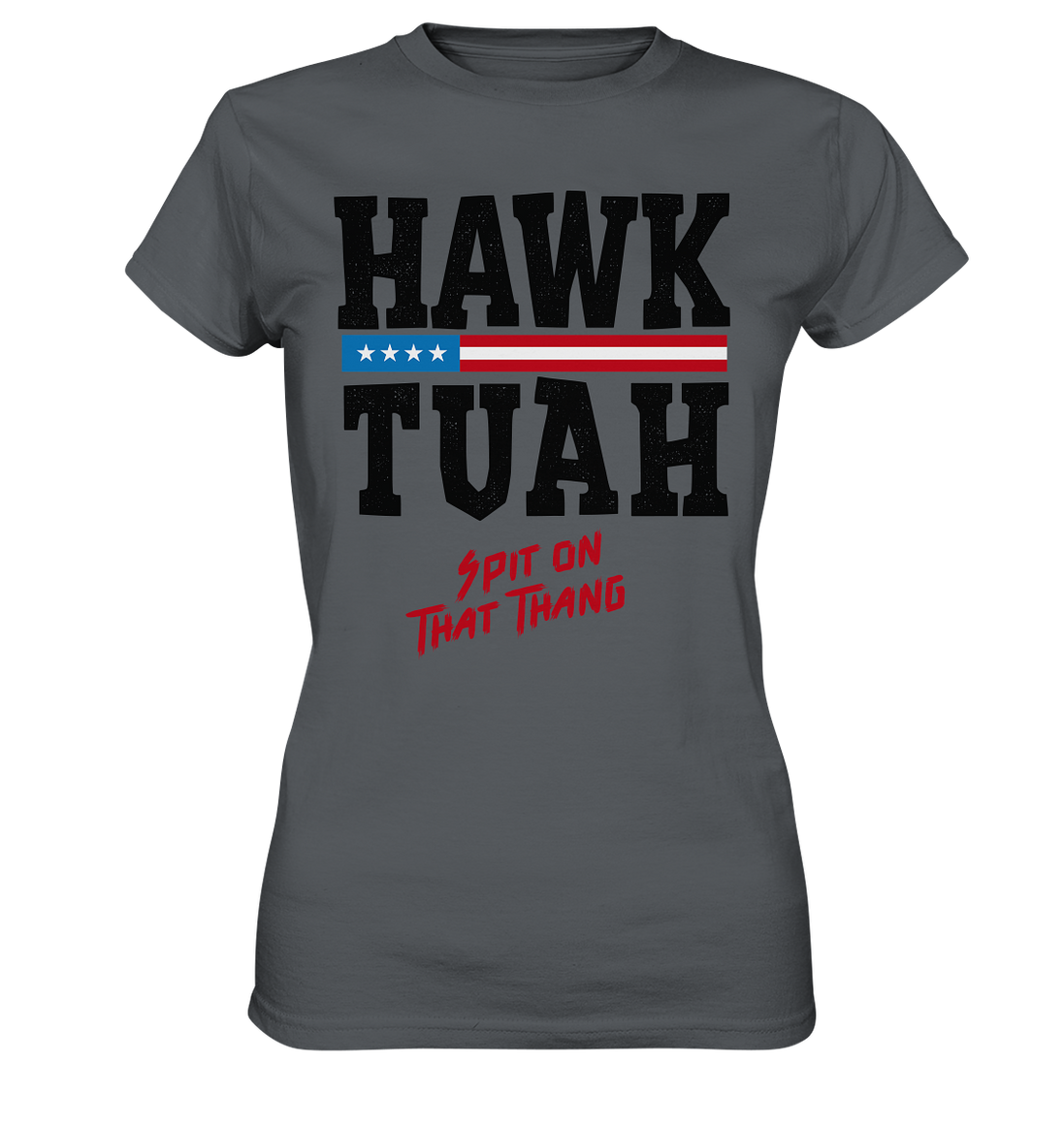 Hawk Tuah - Women's Premium Shirt