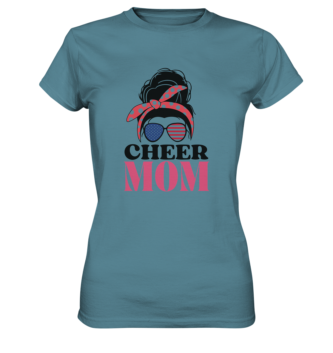 Cheer Mom Sunglasses - Ladies Premium Shirt