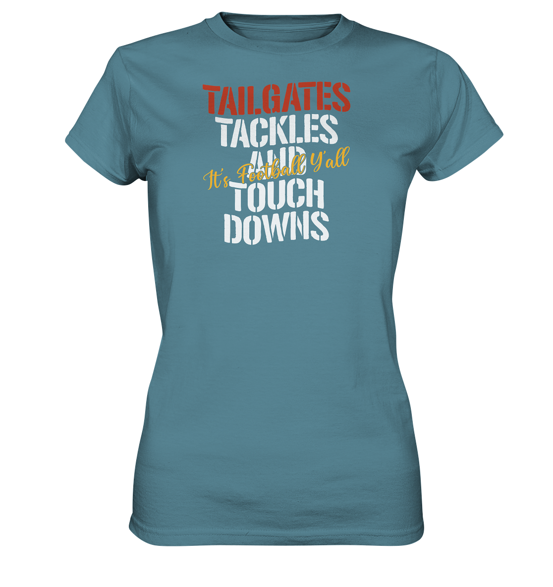 Tailgate Tackles - Ladies Premium Shirt
