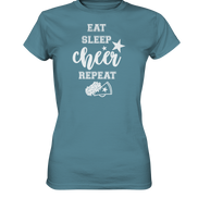 Eat Sleep Cheer - Ladies Premium Shirt