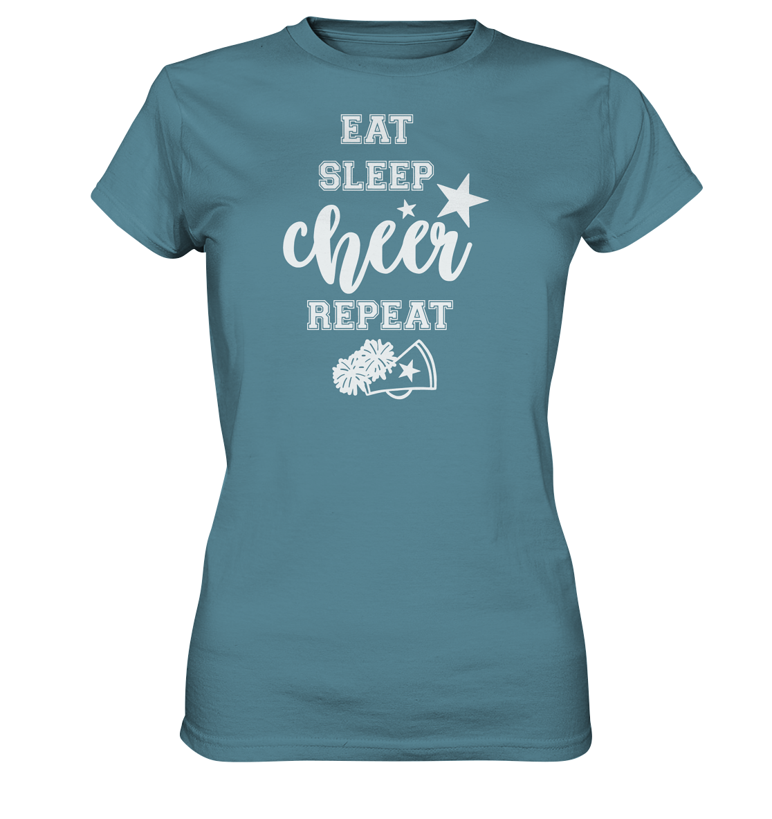 Eat Sleep Cheer - Ladies Premium Shirt