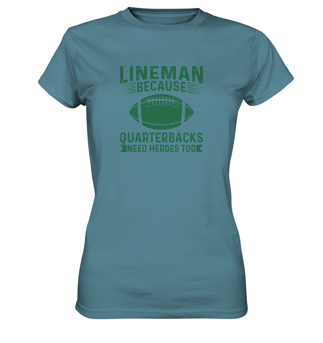 Lineman Heroes Green - Ladies Premium Shirt