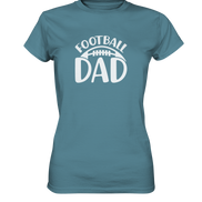 Football Dad - Ladies Premium Shirt
