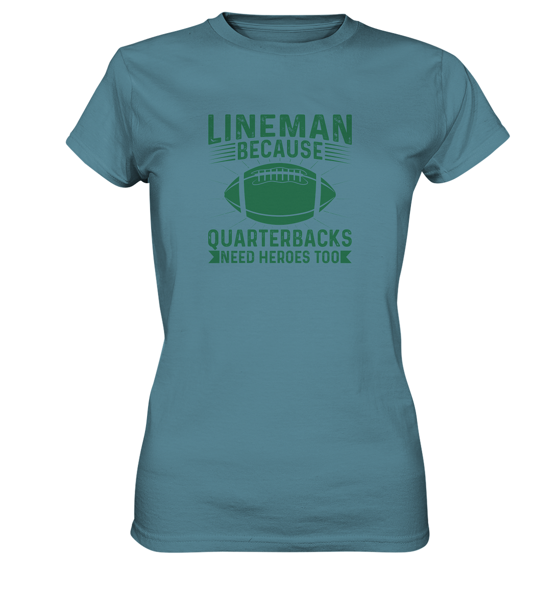 Lineman Heroes Green - Ladies Premium Shirt