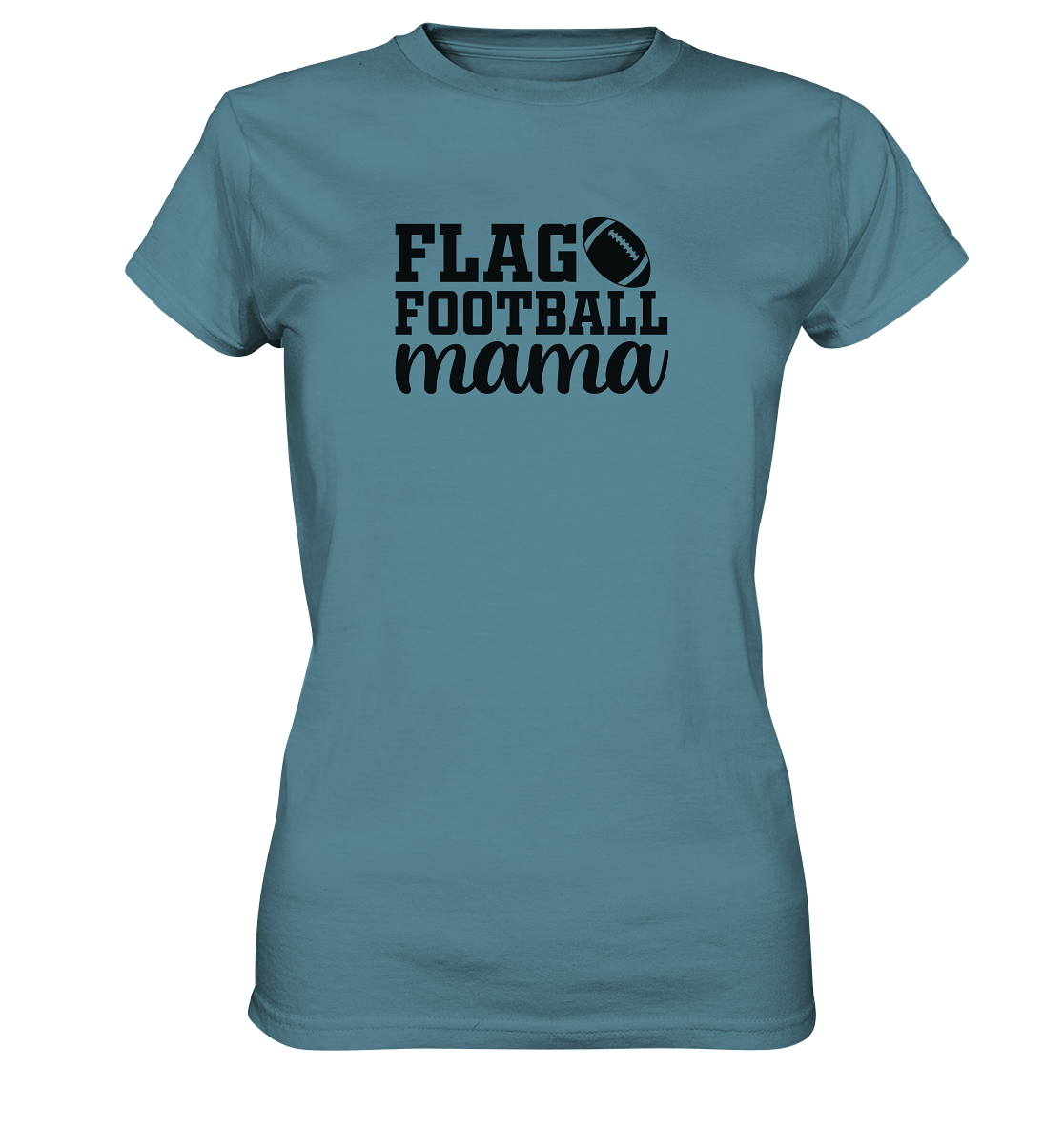 Flag Football Mama - Ladies Premium Shirt