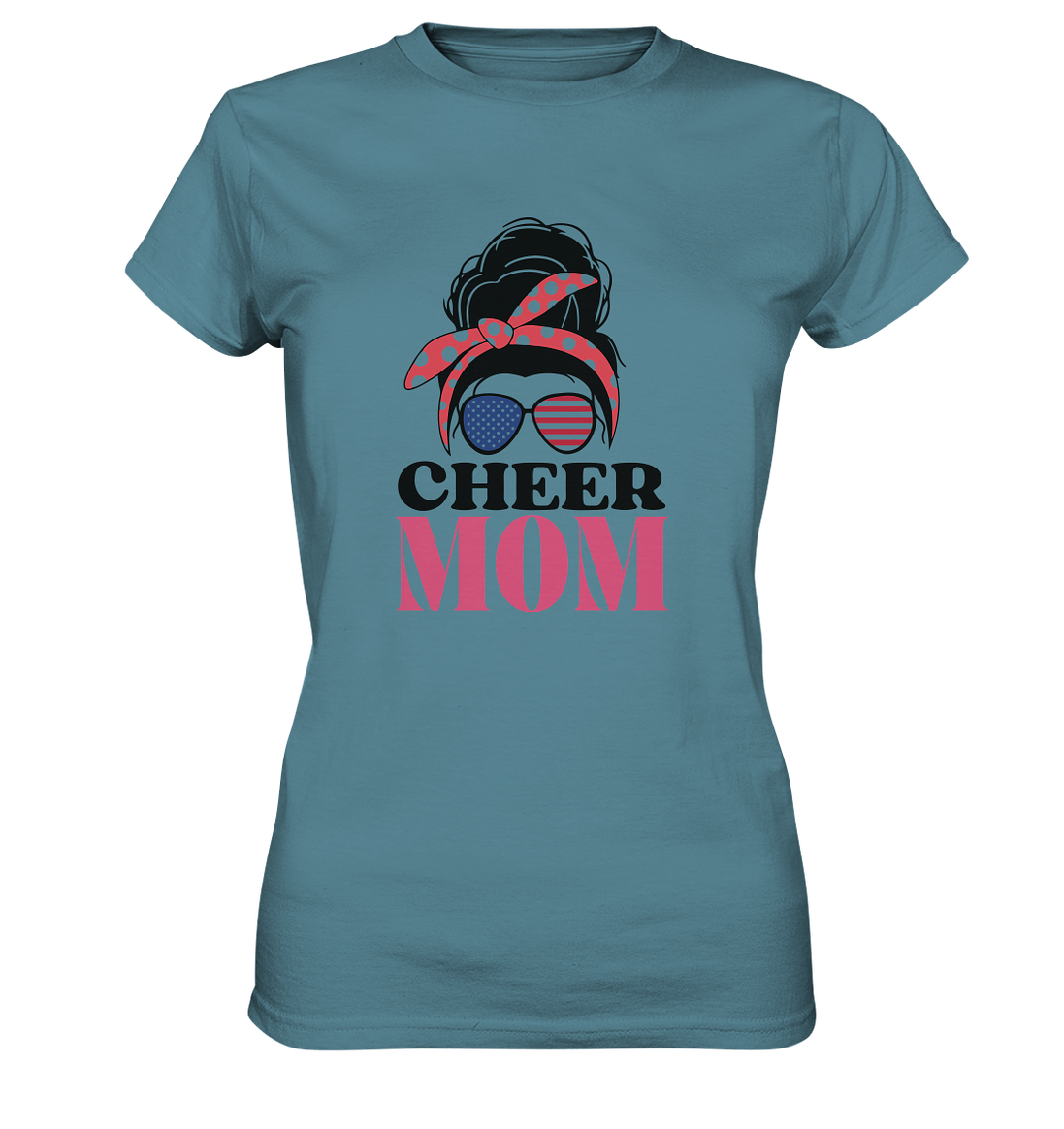 Cheer Mom Sunglasses - Ladies Premium Shirt