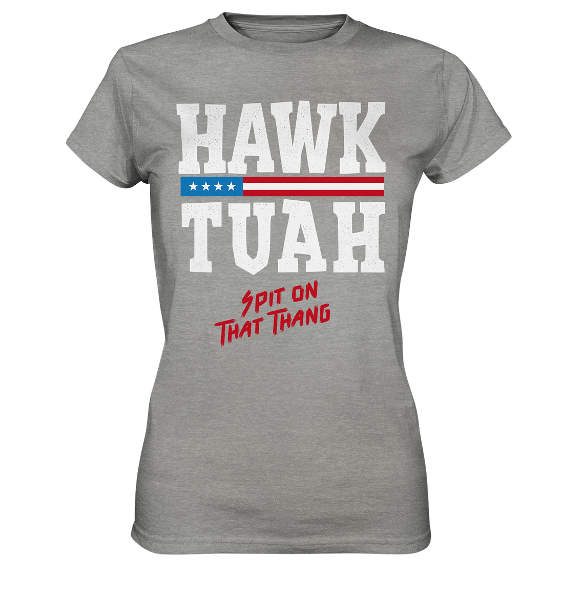 Hawk Tuah White  - Ladies Premium Shirt