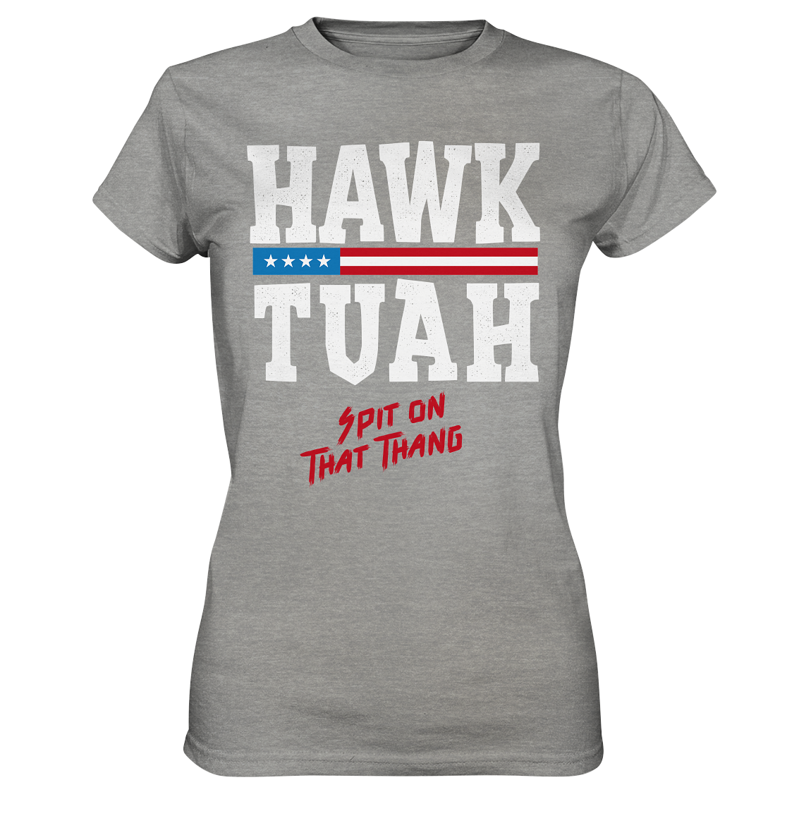Hawk Tuah White  - Ladies Premium Shirt