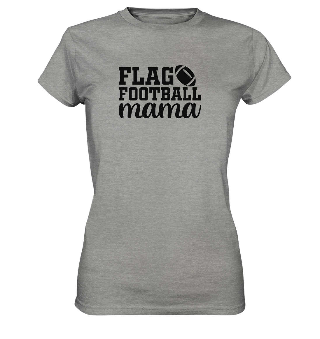Flag Football Mama - Ladies Premium Shirt