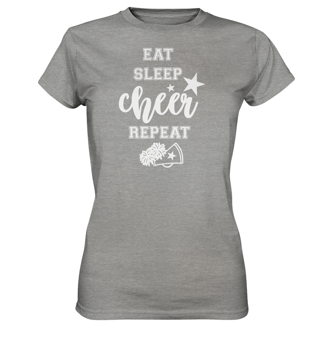 Eat Sleep Cheer - Ladies Premium Shirt