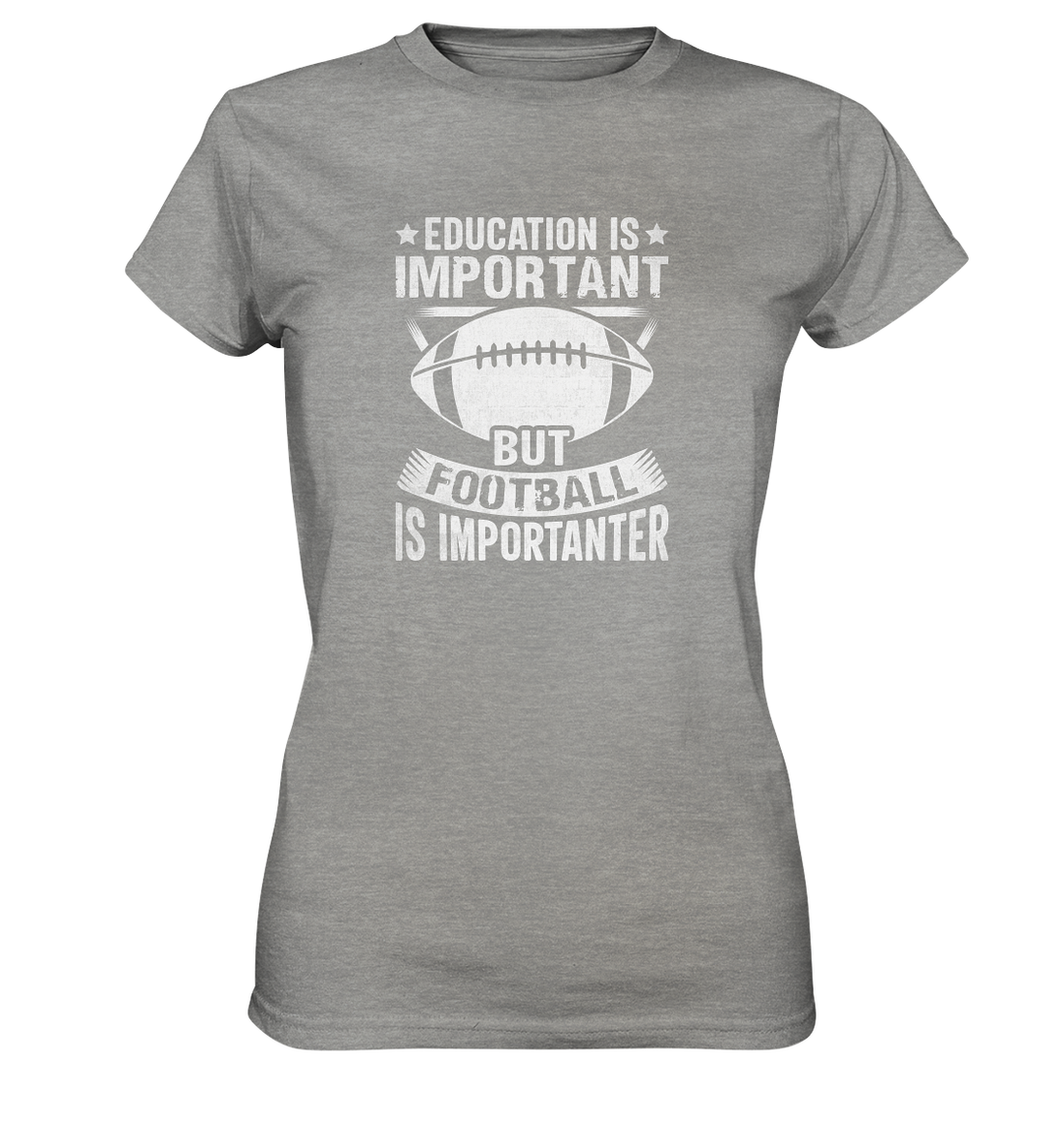 Football is importanter - Ladies Premium Shirt