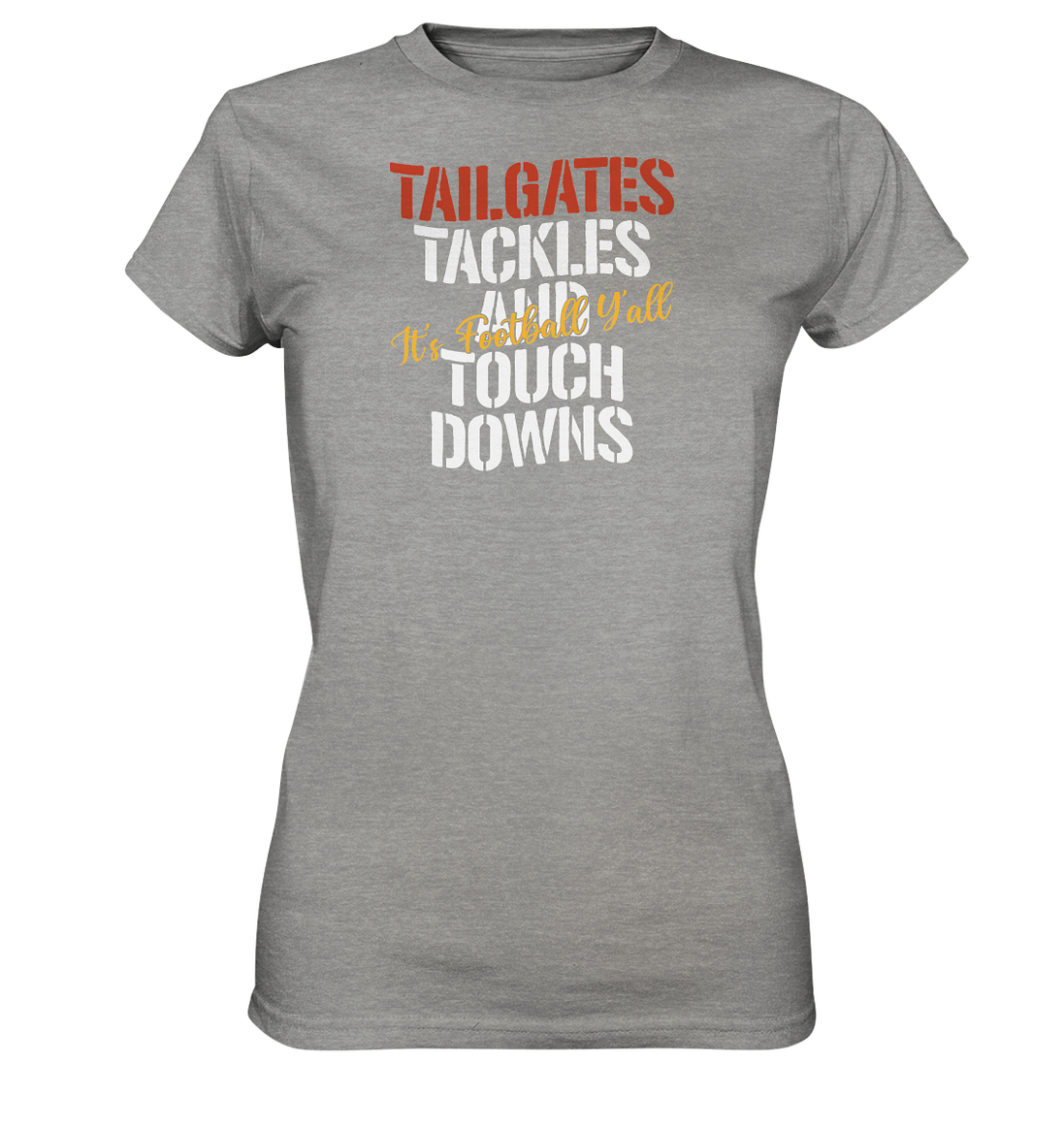Tailgate Tackles - Ladies Premium Shirt