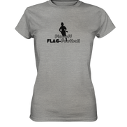 Playoff Flag Football  Women black  - Ladies Premium Shirt