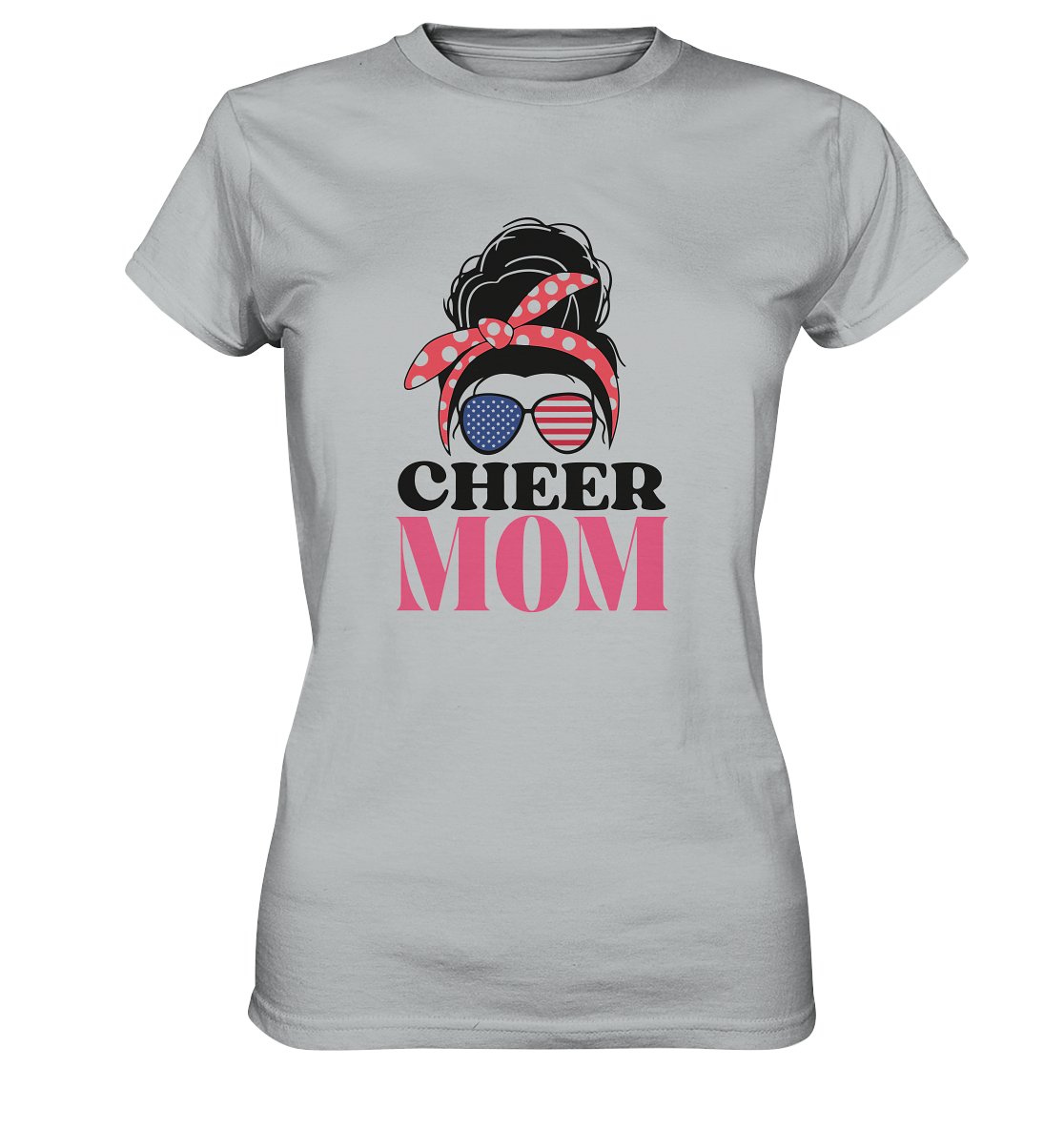 Cheer Mom Sunglasses - Ladies Premium Shirt