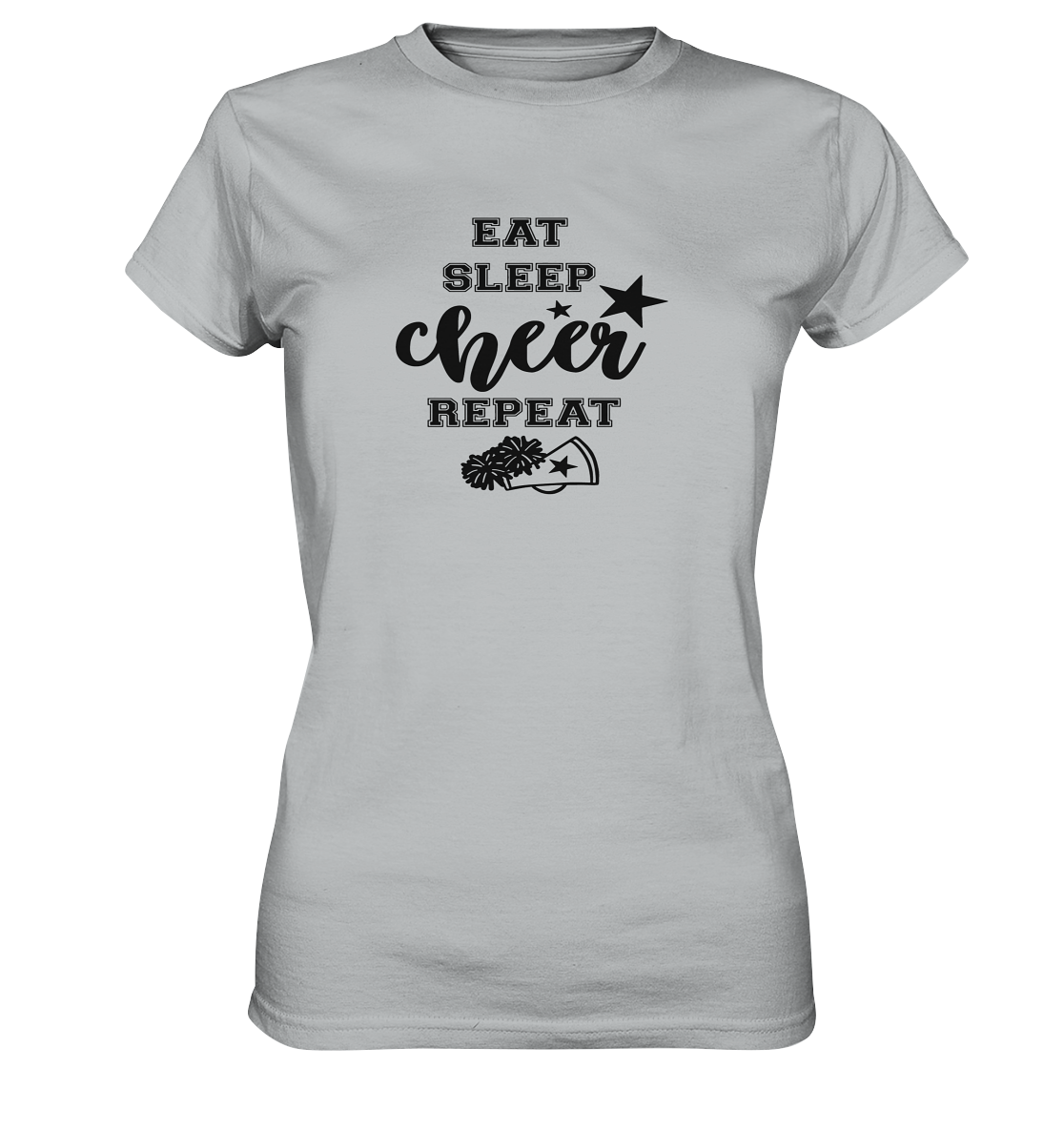 Eat Sleep Cheer Repeat - Ladies Premium Shirt