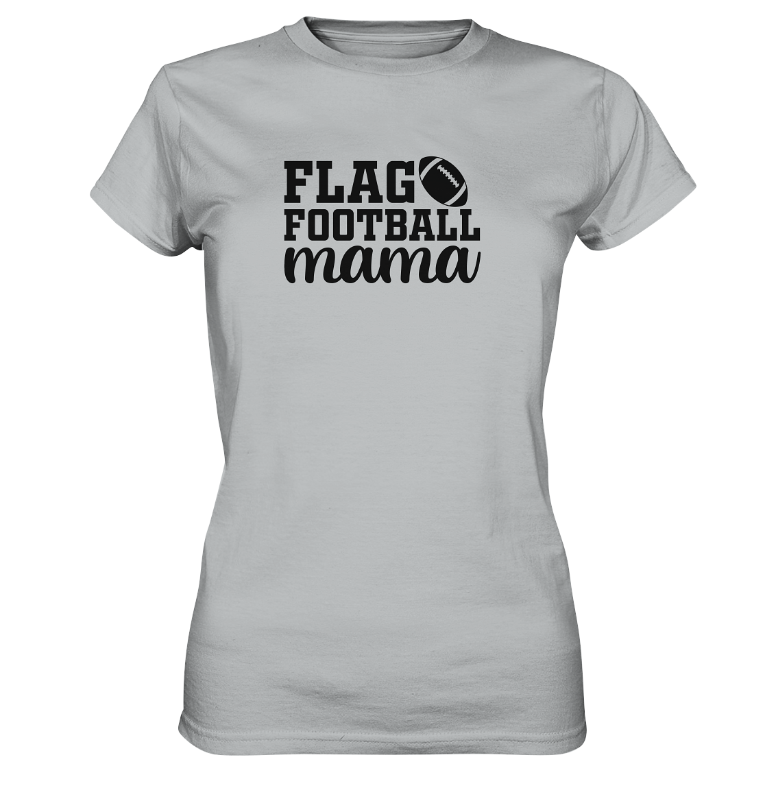 Flag Football Mama - Ladies Premium Shirt