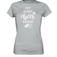 Eat Sleep Cheer - Ladies Premium Shirt