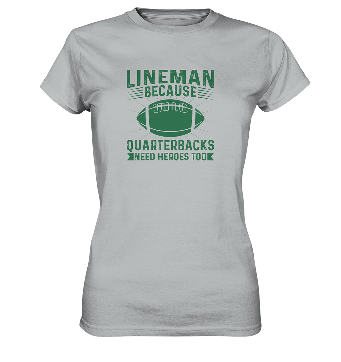 Lineman Heroes Green - Ladies Premium Shirt