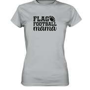 Flag Football Mama - Ladies Premium Shirt