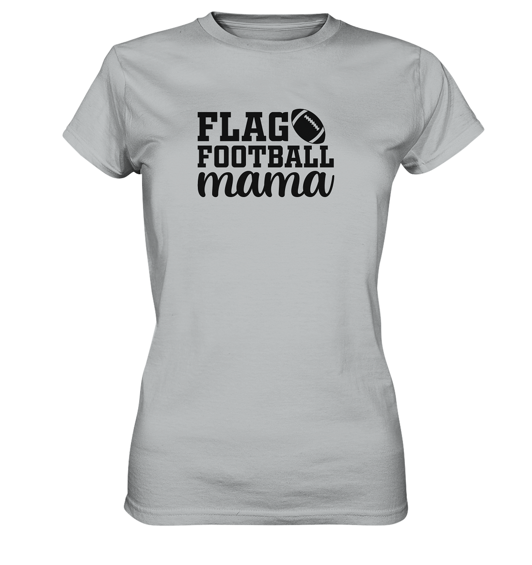 Flag Football Mama - Ladies Premium Shirt