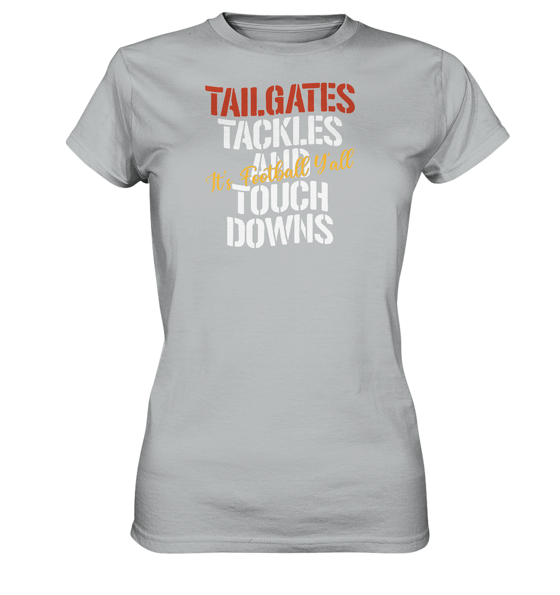 Tailgate Tackles - Ladies Premium Shirt