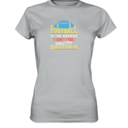Football is the Answer - Ladies Premium Shirt