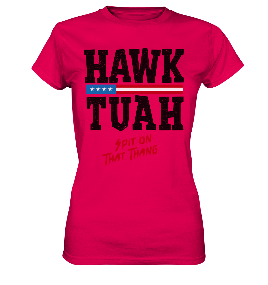 Hawk Tuah - Women's Premium Shirt