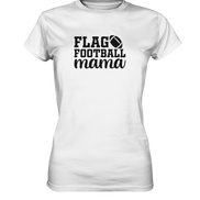 Flag Football Mama - Ladies Premium Shirt