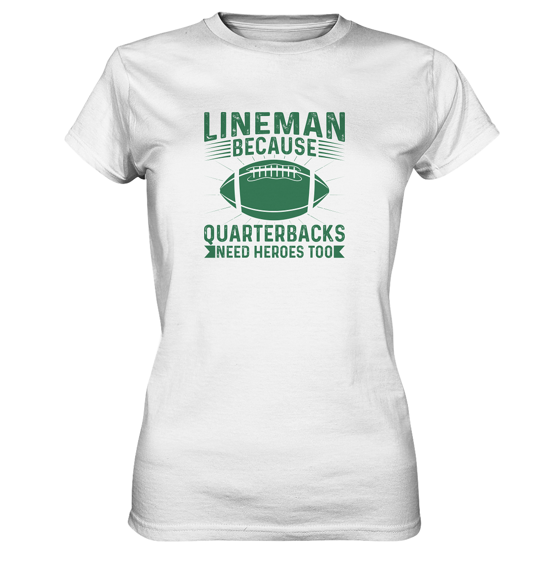 Lineman Heroes Green - Ladies Premium Shirt