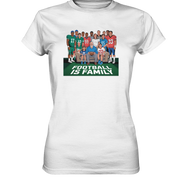 Football is Family - Ladies Premium Shirt