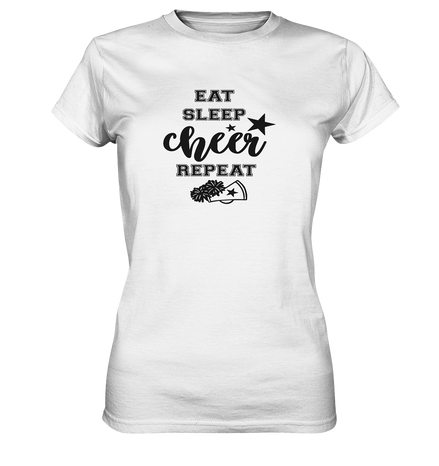 Eat Sleep Cheer Repeat - Ladies Premium Shirt
