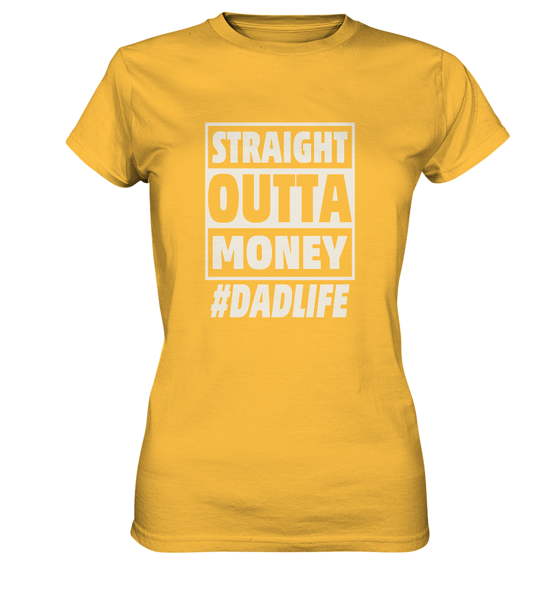 Straight Outta Money - Ladies Premium Shirt